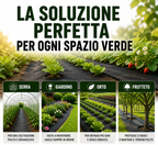 🌱 Telo Anti-Erbacce - Stop Alle Erbacce, Piante Più Forti e Sane